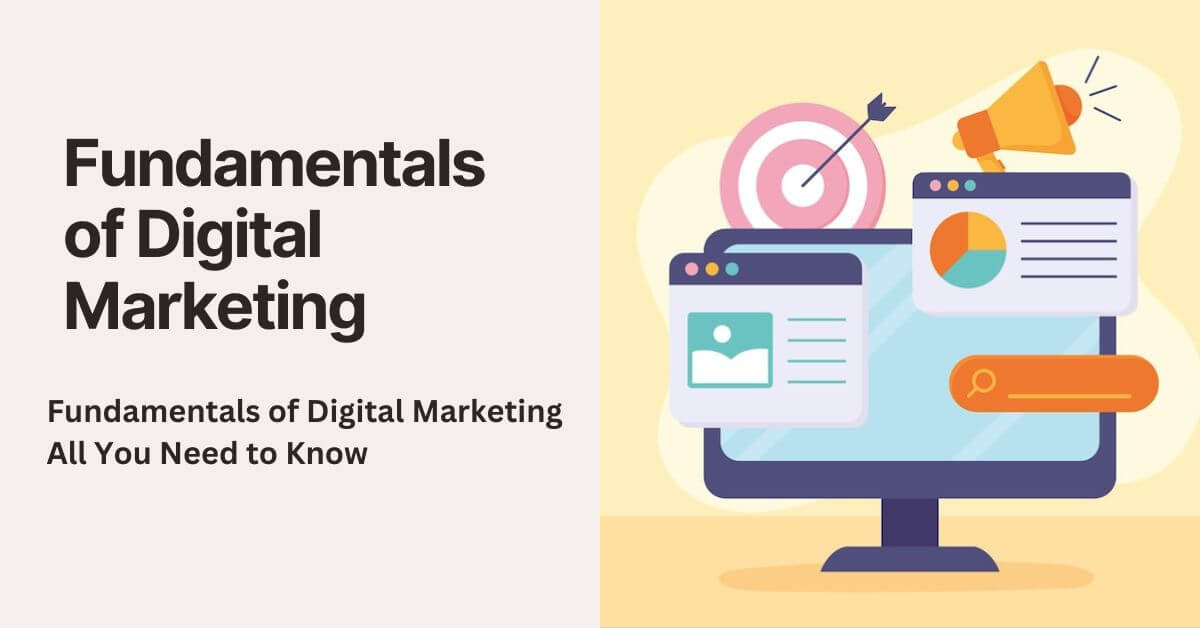 Fundamentals of Digital Marketing